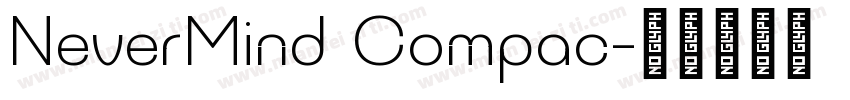 NeverMind Compac字体转换